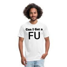 Load image into Gallery viewer, Can I Get a FU? - white