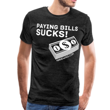 Load image into Gallery viewer, Paying Bills Sucks Tee - charcoal gray