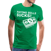 Load image into Gallery viewer, Paying Bills Sucks Tee - kelly green