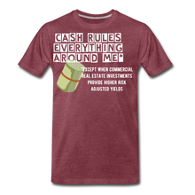 Load image into Gallery viewer, Cash Rules Everything* Tee - heather burgundy