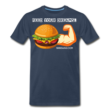 Load image into Gallery viewer, Feed Your Dreams; Starve Your Fears Tee - navy