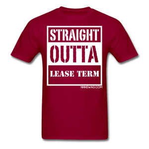Straight Outta Lease Term Tee - dark red