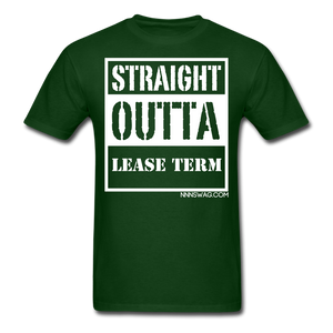 Straight Outta Lease Term Tee - forest green