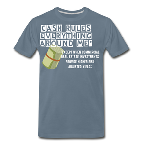 Cash Rules Everything* Tee - steel blue