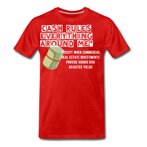 Cash Rules Everything* Tee - red