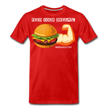 Load image into Gallery viewer, Feed Your Dreams; Starve Your Fears Tee - red
