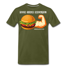 Load image into Gallery viewer, Feed Your Dreams; Starve Your Fears Tee - olive green

